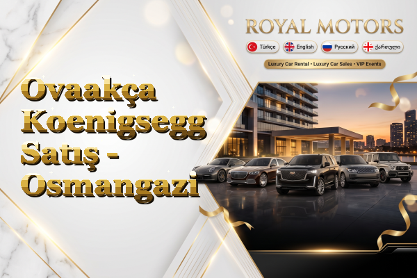 Ovaakça Koenigsegg Satış - Osmangazi