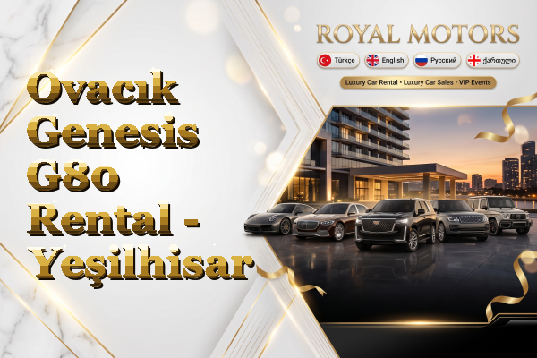 Ovacık Genesis G80 Rental - Yeşilhisar