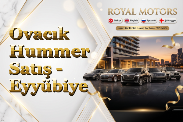 Ovacık Hummer Satış - Eyyübiye