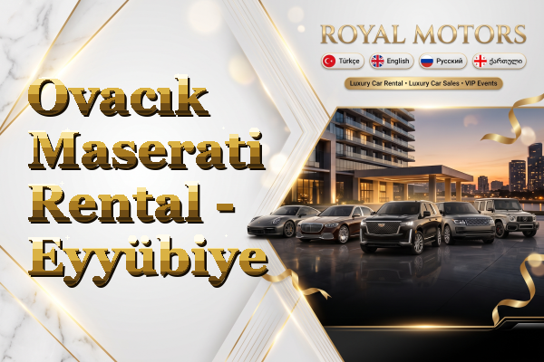 Ovacık Maserati Rental - Eyyübiye