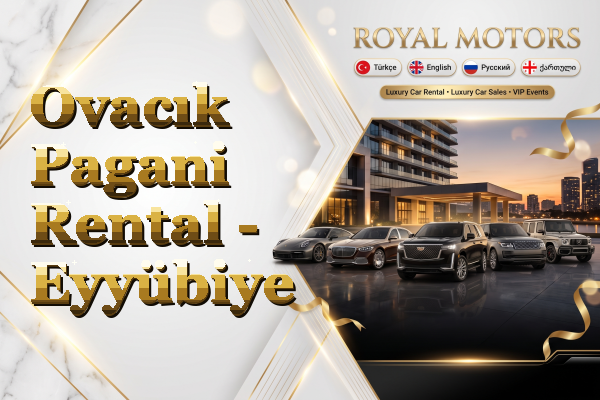 Ovacık Pagani Rental - Eyyübiye