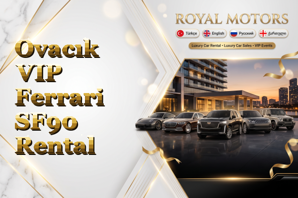 Ovacık VIP Ferrari SF90 Rental