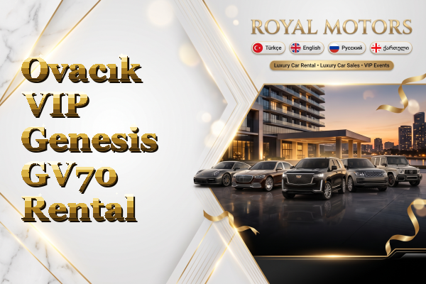 Ovacık VIP Genesis GV70 Rental