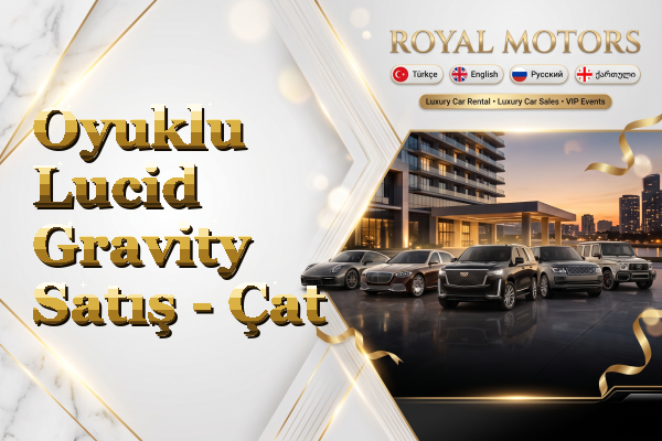 Oyuklu Lucid Gravity Satış - Çat