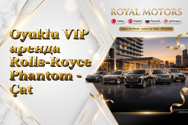 Oyuklu VIP аренда Rolls-Royce Phantom - Çat