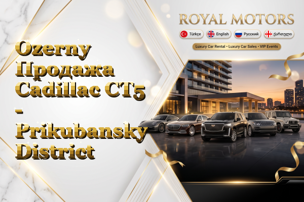 Ozerny Продажа Cadillac CT5 - Prikubansky District