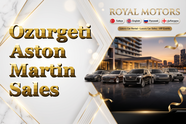 Ozurgeti Aston Martin Sales