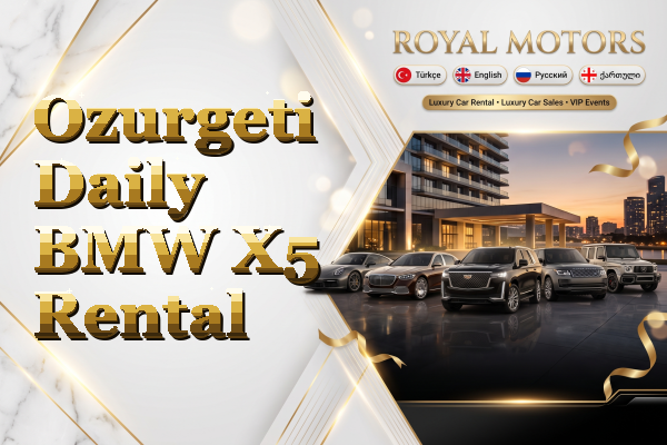 Ozurgeti Daily BMW X5 Rental