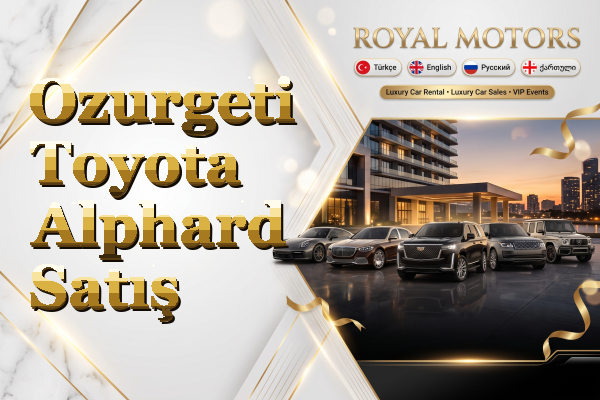 Ozurgeti Toyota Alphard Satış