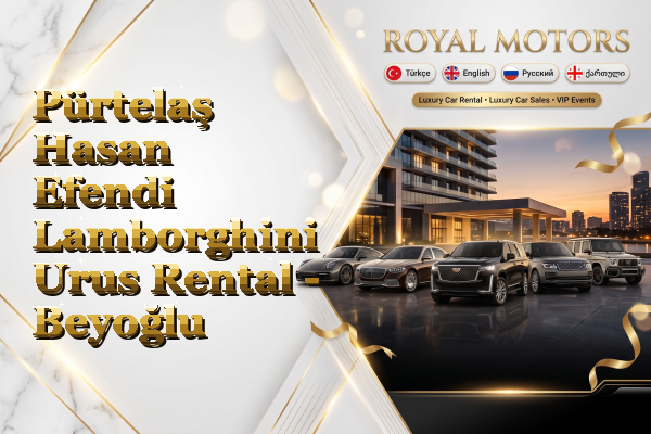 Pürtelaş Hasan Efendi Lamborghini Urus Rental - Beyoğlu