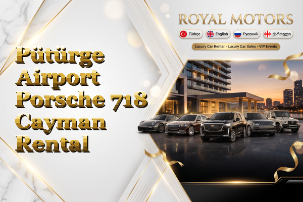 Pütürge Airport Porsche 718 Cayman Rental