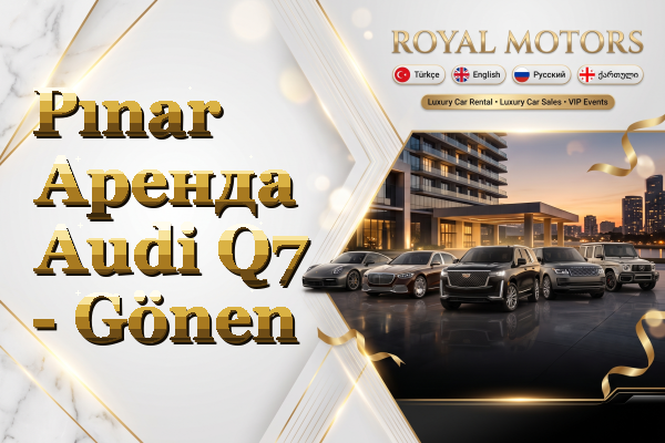Pınar Аренда Audi Q7 - Gönen