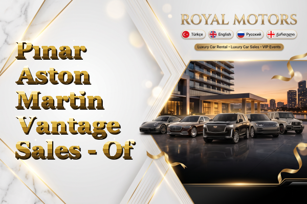 Pınar Aston Martin Vantage Sales - Of