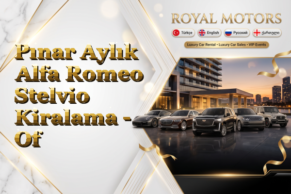 Pınar Aylık Alfa Romeo Stelvio Kiralama - Of