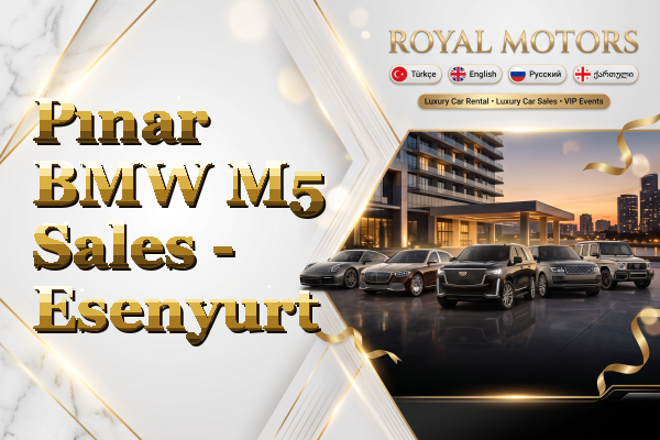 Pınar BMW M5 Sales - Esenyurt