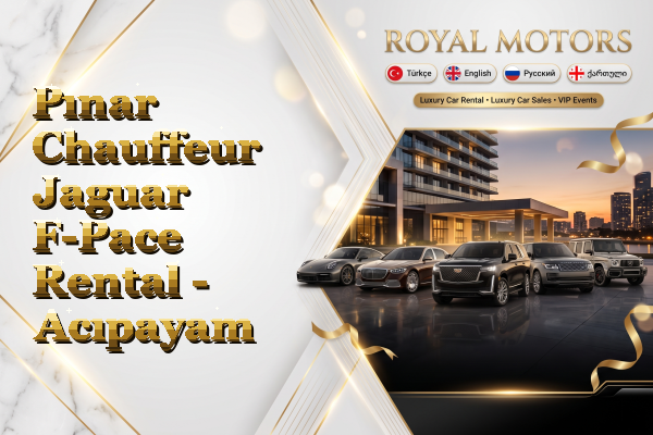 Pınar Chauffeur Jaguar F-Pace Rental - Acıpayam