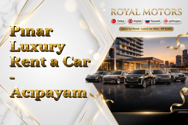 Pınar Luxury Rent a Car - Acıpayam