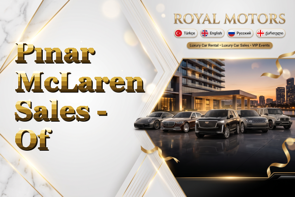 Pınar McLaren Sales - Of