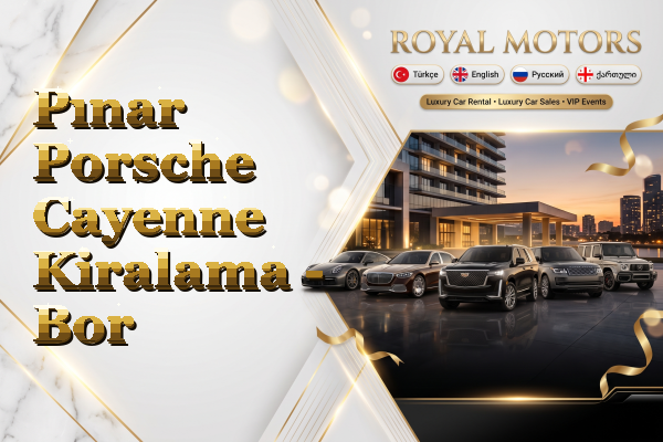 Pınar Porsche Cayenne Kiralama - Bor