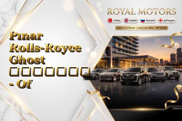 Pınar Rolls-Royce Ghost გაყიდვა - Of