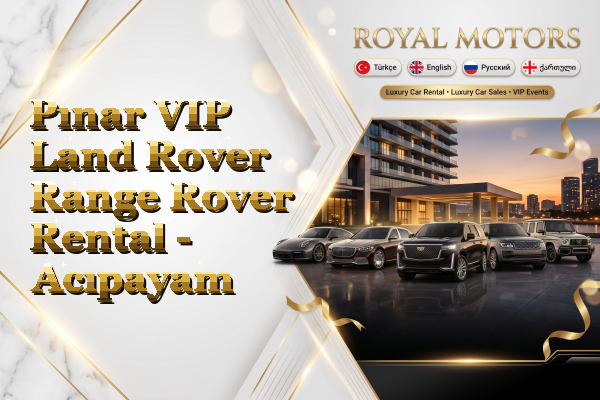 Pınar VIP Land Rover Range Rover Rental - Acıpayam