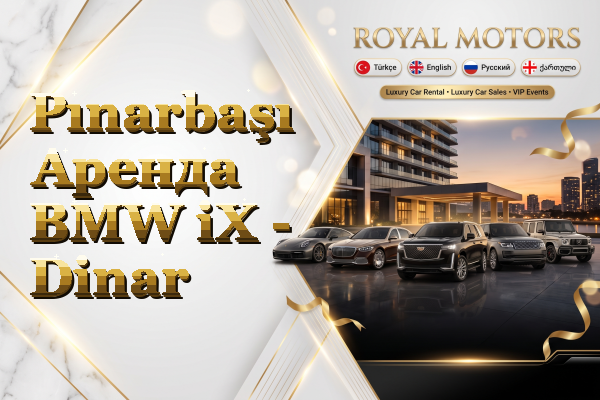Pınarbaşı Аренда BMW iX - Dinar