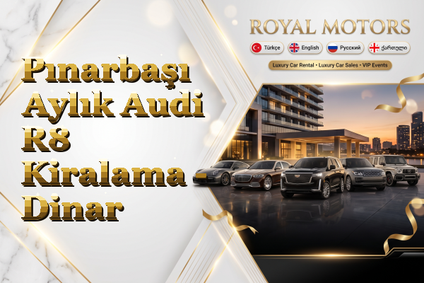 Pınarbaşı Aylık Audi R8 Kiralama - Dinar