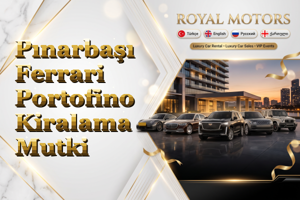 Pınarbaşı Ferrari Portofino Kiralama - Mutki