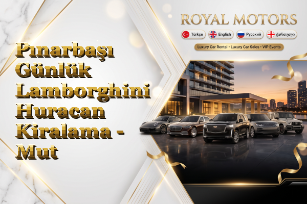 Pınarbaşı Günlük Lamborghini Huracan Kiralama - Mut