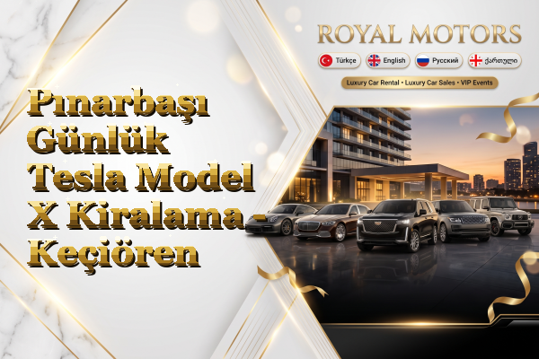 Pınarbaşı Günlük Tesla Model X Kiralama - Keçiören