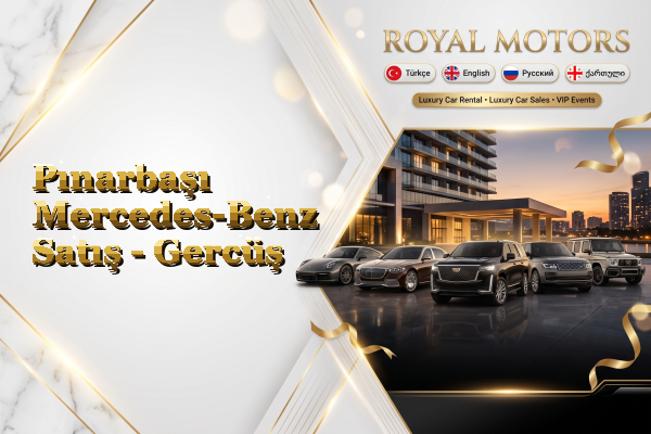 Pınarbaşı Mercedes-Benz Satış - Gercüş