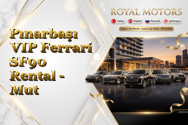 Pınarbaşı VIP Ferrari SF90 Rental - Mut