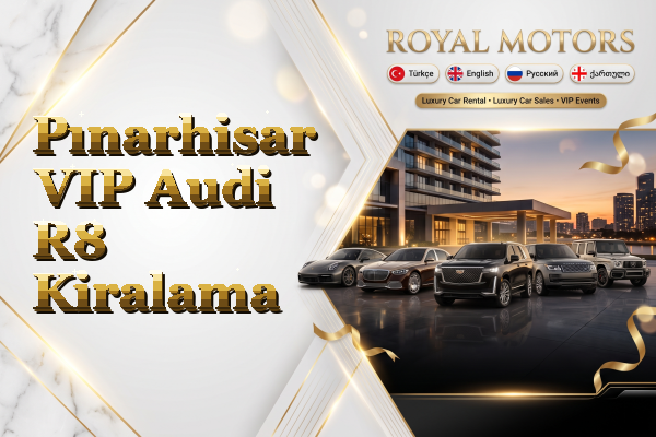 Pınarhisar VIP Audi R8 Kiralama