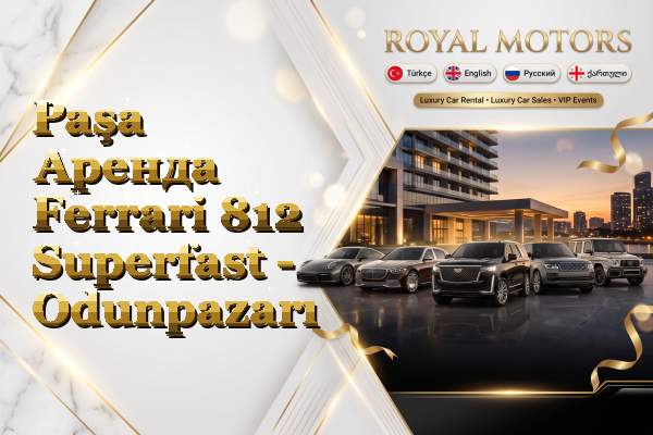 Paşa Аренда Ferrari 812 Superfast - Odunpazarı