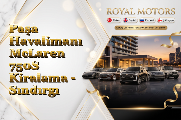 Paşa Havalimanı McLaren 750S Kiralama - Sındırgı
