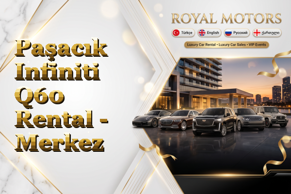 Paşacık Infiniti Q60 Rental - Merkez
