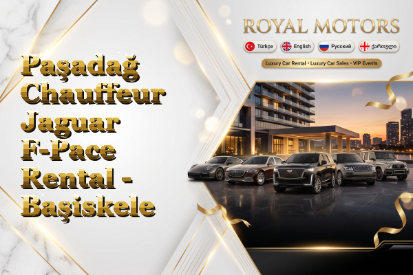 Paşadağ Chauffeur Jaguar F-Pace Rental - Başiskele