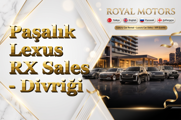 Paşalık Lexus RX Sales - Divriği
