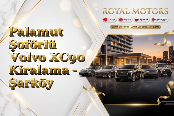 Palamut Şoförlü Volvo XC90 Kiralama - Şarköy
