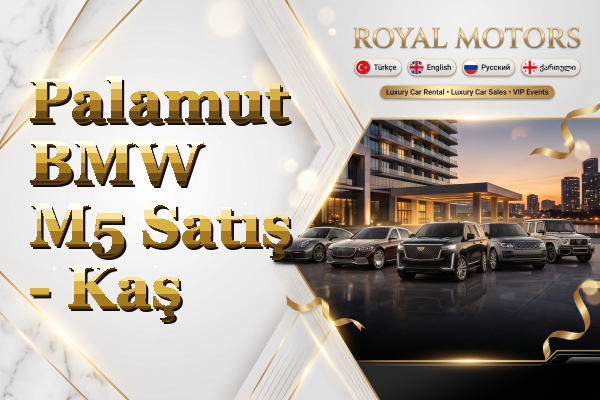 Palamut BMW M5 Satış - Kaş