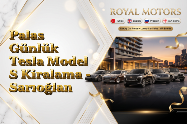 Palas Günlük Tesla Model S Kiralama - Sarıoğlan