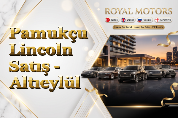 Pamukçu Lincoln Satış - Altıeylül
