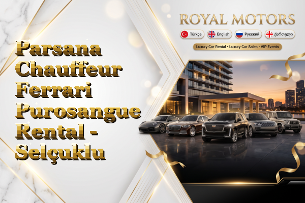 Parsana Chauffeur Ferrari Purosangue Rental - Selçuklu