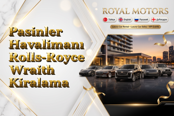 Pasinler Havalimanı Rolls-Royce Wraith Kiralama