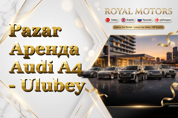 Pazar Аренда Audi A4 - Ulubey