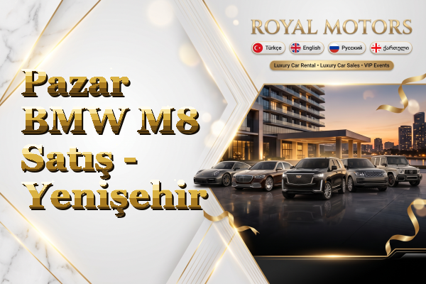Pazar BMW M8 Satış - Yenişehir