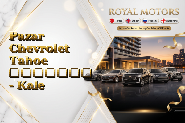 Pazar Chevrolet Tahoe გაყიდვა - Kale