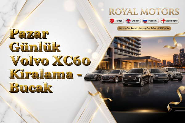 Pazar Günlük Volvo XC60 Kiralama - Bucak