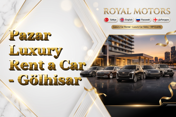 Pazar Luxury Rent a Car - Gölhisar