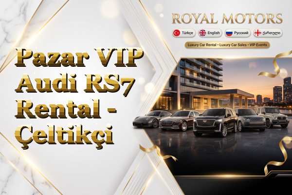 Pazar VIP Audi RS7 Rental - Çeltikçi